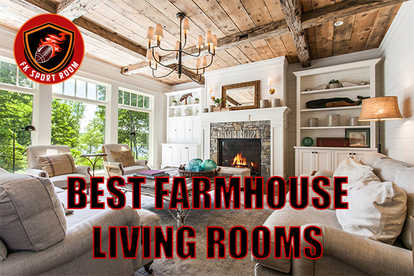 Best Farmhouse Living Rooms: Design Ideas, Paint Colors, and Styling Tips